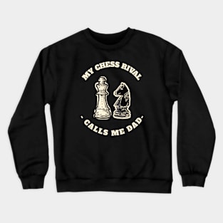 Chess father's day gift Crewneck Sweatshirt